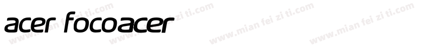 acer foco字体转换
